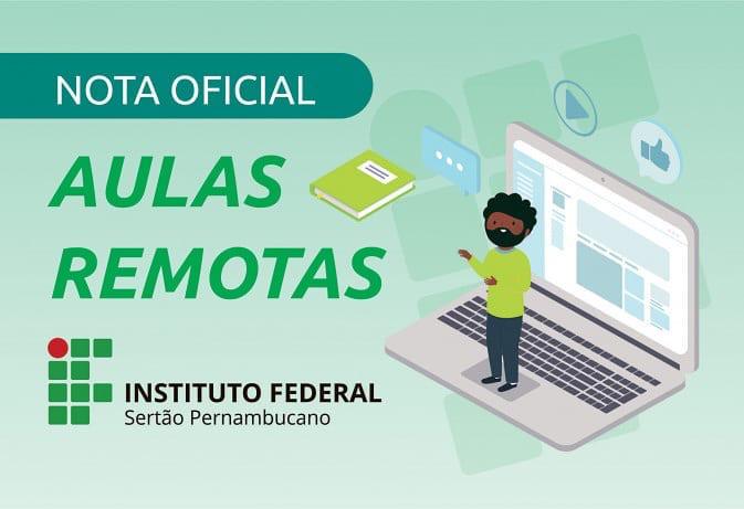 IF Sertão-PE emite nota oficial sobre o retorno das atividades acadêmicas em modo remoto