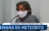 Professor da UFRPE na Câmara de Santa Filomena: Lei que cria, "Semana do Meteorito"