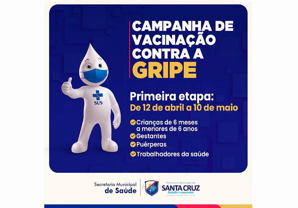 Santa Cruz inicia Campanha de Vacinação contra a Influenza