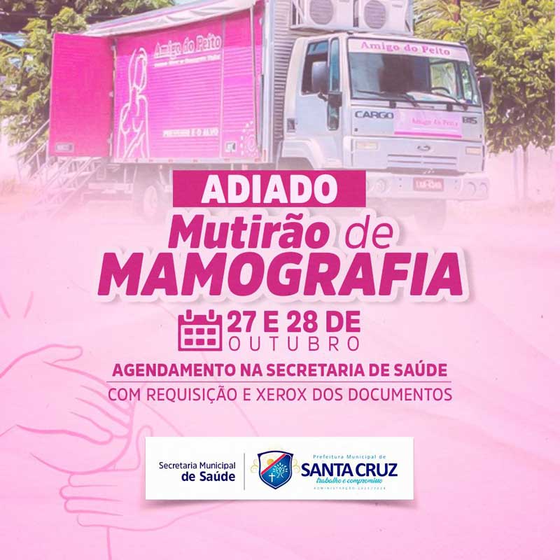 https://www.charlesaraujo.com.br/site/santa-cruz-secretaria-de-saude-adia-mutirao-de-mamografia-para-outubro/