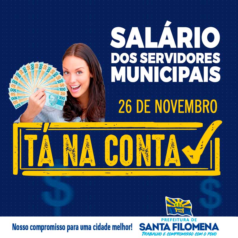 Compromisso com os servidores. Prefeitura de Santa Filomena paga dentro do mês trabalhado