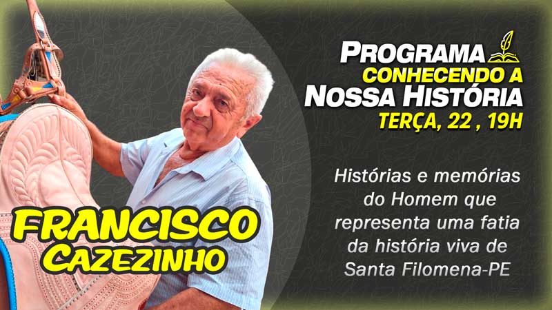 Assista a entrevista ao vivo com Francisco Cazezinho, 22 de fevereiro, 19h