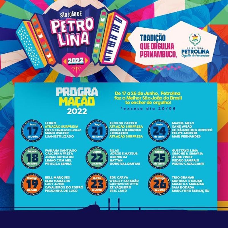 O Melhor São João do Brasil está de volta! Petrolina divulgação programação; 17 a 26 de junho