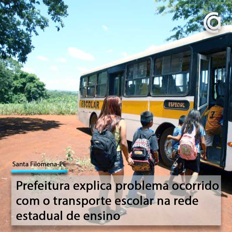 Prefeitura de Santa Filomena explica problema ocorrido com o transporte escolar na rede estadual de ensino