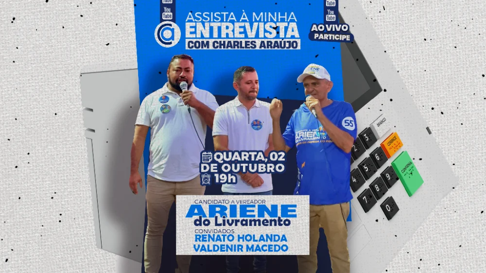 Entrevista Ariene do Livramento e Convidados, quarta, 02/10/2024, às 19h