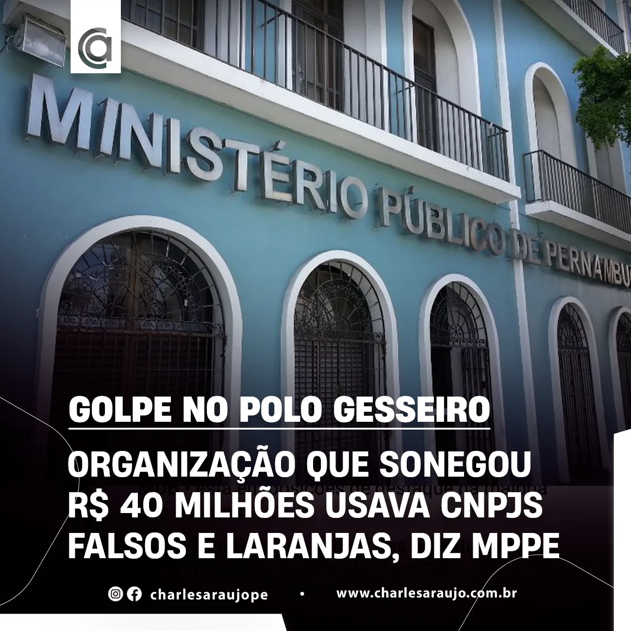 Golpe no polo gesseiro: organização que sonegou R$ 40 milhões usava CNPJs falsos e laranjas, diz MPPE