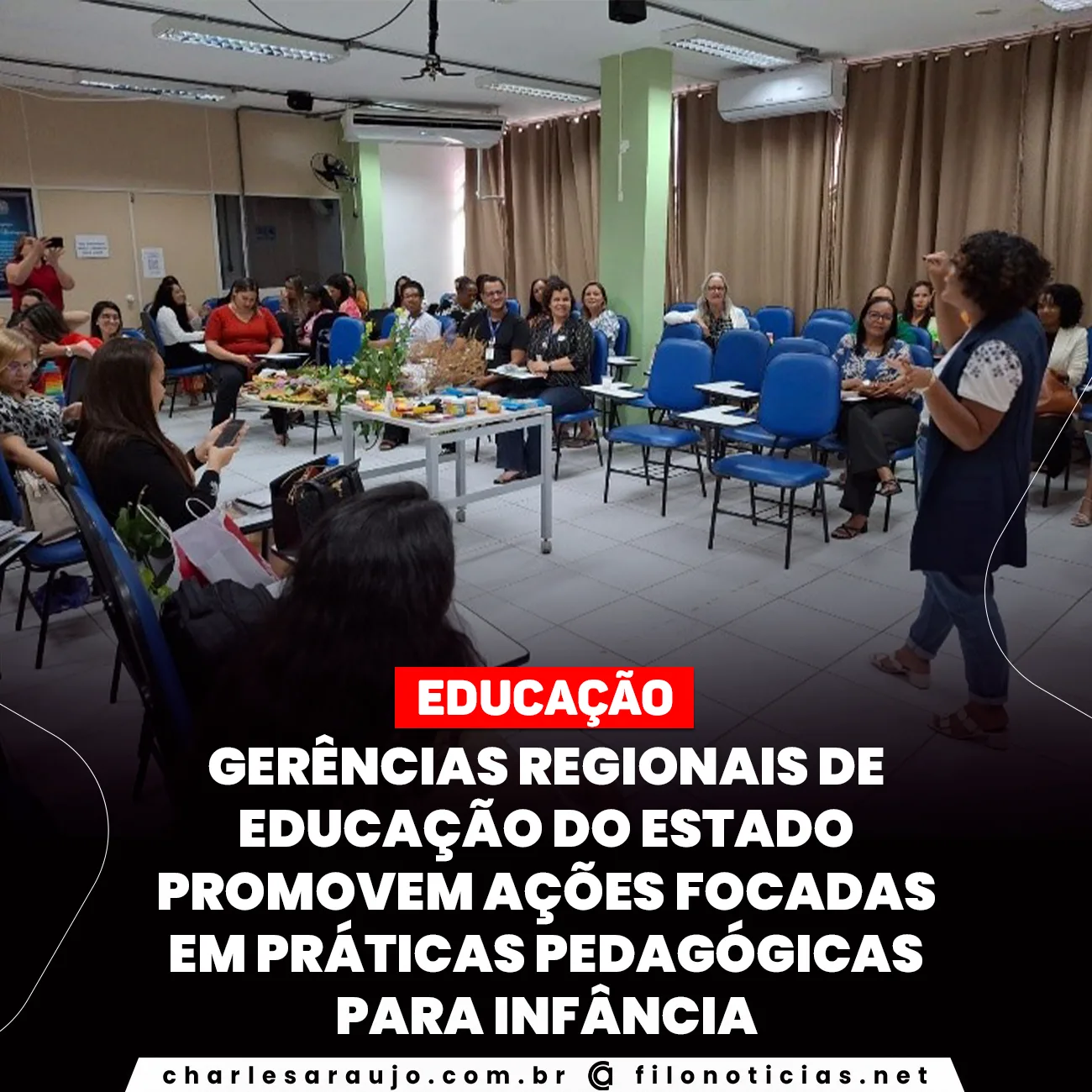 Gerências Regionais de Educação do Estado promovem ações focadas em práticas pedagógicas para infância