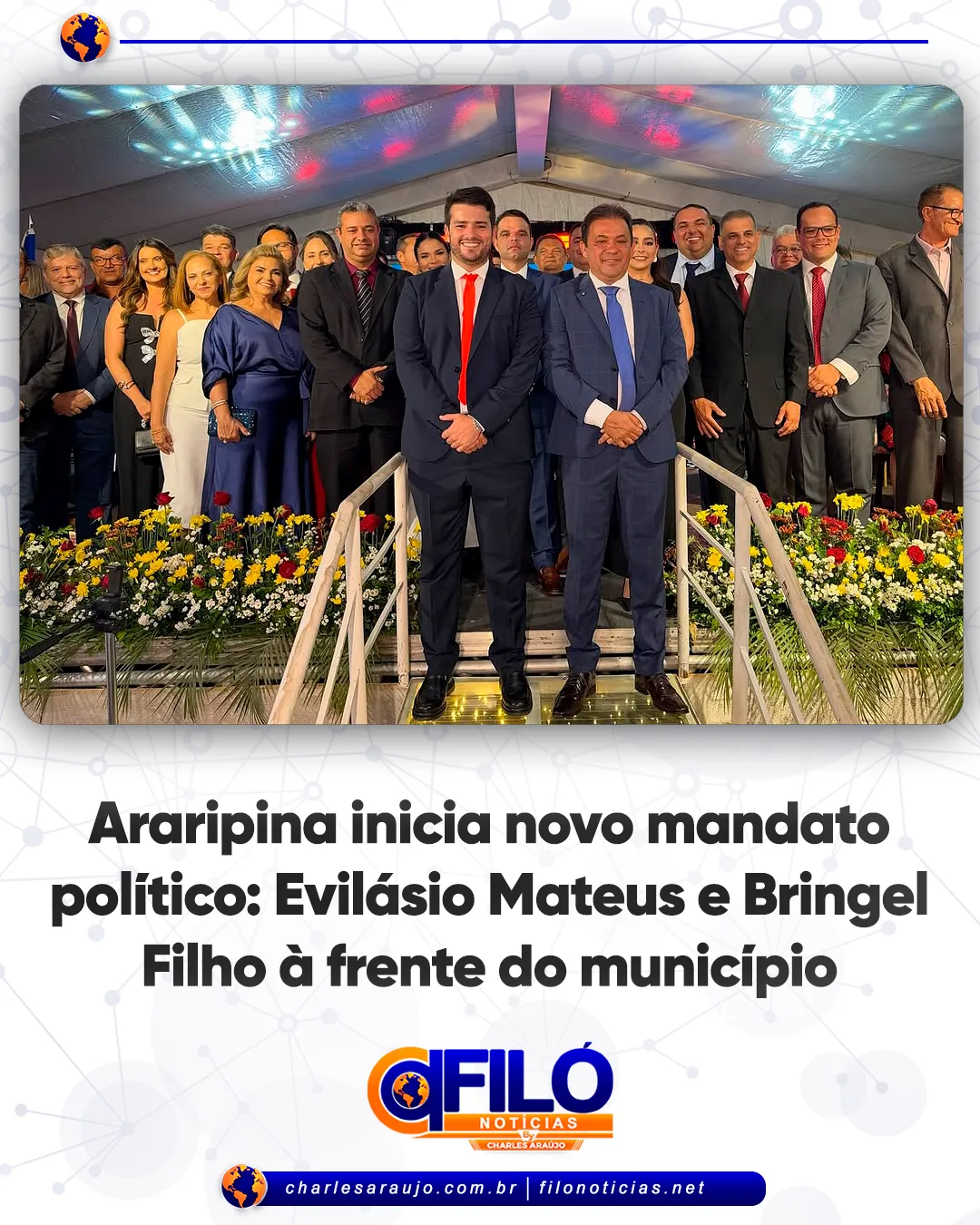 Araripina inicia novo mandato político: Evilásio Mateus e Bringel Filho à frente do município