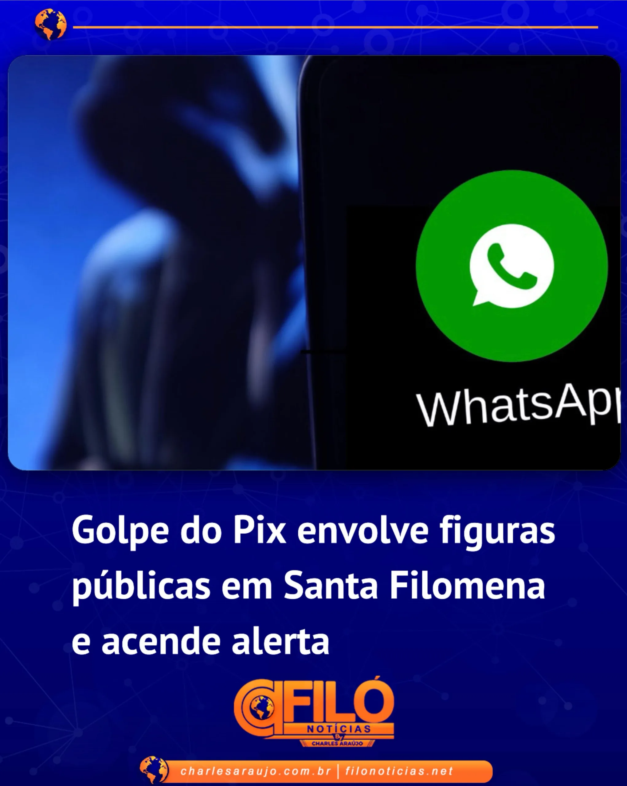 Golpe do Pix envolve figuras públicas em Santa Filomena e acende alerta